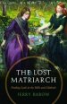 The Lost Matriarch