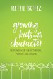 Growing Kids with Character