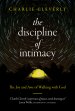 The Discipline Of Intimacy