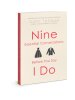 Nine Essential Conversations before You Say I Do