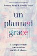 Unplanned Grace