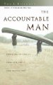 The Accountable Man: Pursuing Integrity Through Trust and Friendship