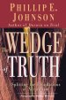 The Wedge of Truth: Splitting the Foundations of Naturalism