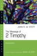 The Message of 2 Timothy