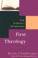 First Theology: God, Scripture Hermeneutics