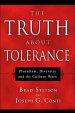 The Truth About Tolerance