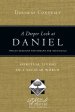 A Deeper Look at Daniel