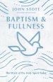 Baptism and Fullness: The Work of the Holy Spirit Today