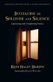 Invitation to Solitude and Silence