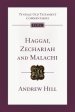 Haggai, Zechariah, Malachi: An Introduction and Commentary Volume 28