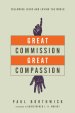 Great Commission, Great Compassion