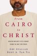 From Cairo to Christ