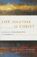 Life Together in Christ