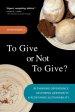 To Give or Not to Give: Rethinking Dependency, Restoring Generosity, and Redefining Sustainability