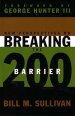 New Perspectives on Breaking the 200 Barrier