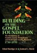 Building on the Gospel Foundation