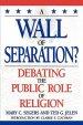 A Wall of Separation?: Debating the Public Role of Religion