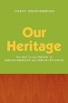 Our Heritage: The Past in the Present of African-American and African Existence