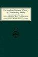 The Archaeology and History of Glastonbury Abbey