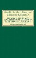 Religious Belief and Ecclesiastical Careers in Late Mediaeval England