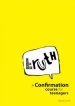 Truth: A Catholic Confirmation Course for Teenagers Leader's Guide