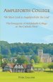 AMPLEFORTH COLLEGE. The Emergence of Ampleforth College as 'the Catholic Eton': 'We Must Look to Ampleforth for the Lead'