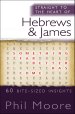 Straight to the Heart of Hebrews and James