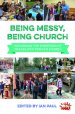 Being Messy, Being Church