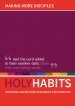 Holy Habits: Making More Disciples, Missional Discipleship Resources