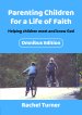 Parenting Children for a Life of Faith omnibus