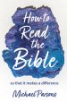 How to Read the Bible