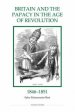 Britain and the Papacy in the Age of Revolution, 1846-1851