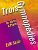 Trois Gymnopedies for Flute and Piano