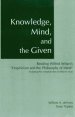 Knowledge, Mind, and the Given