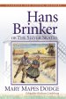 Hans Brinker Or The Silver Skates