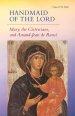 Handmaid of the Lord: Mary, the Cistercians, and Armand-Jean de Ranc