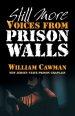 Still More Voices from Prison Walls