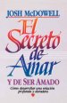 Secreto De Amar Y De Ser Amadoel Secreto De Amar Y De Ser Amado