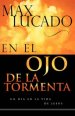 El Ojo De La Tormenta / In the Eye of the Storm