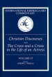 "Christian Discourses" and "The Crisis and a Crisis in the Life of an Actress"