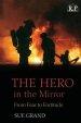 The Hero in the Mirror: From Fear to Fortitude