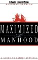 Maximising Manhood