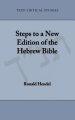 Steps to a New Edition of the Hebrew Bible