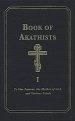 The Book of Akathists Volume 1