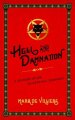 Hell and Damnation: A Sinner's Guide to Eternal Torment