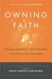 Owning Faith: Reimagining the Role of Church & Family in the Faith Journey of Teenagers