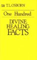 100 Divine Healing Facts