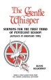 The Gentle Whisper: Sermons For The First Third Of Pentecost Season (Sundays In Ordinary Time) Series C First Lesson Texts From The Common