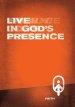 Live In God's Presence- Faith Book 3