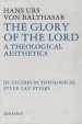 The Glory of the Lord a Theological Aesthetics, Volume III